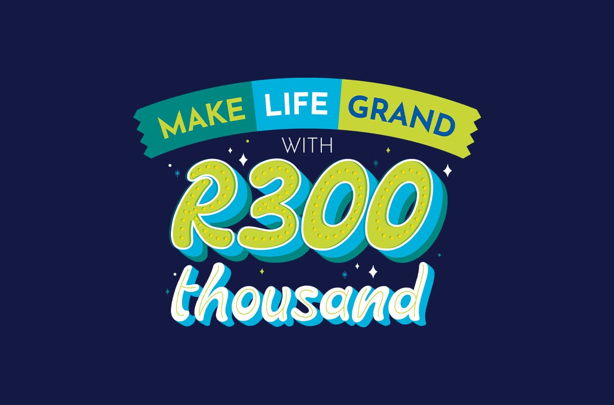 make-life-grand-with-r300-thousand